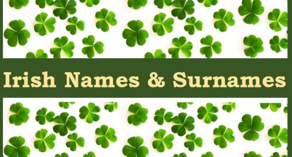 Famous Irish Names and Their Meanings